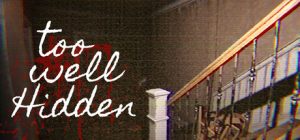 藏得太深/Too Well Hidden   Build.22640356   免安装中文版-任任的小木屋 - 热点知汇
