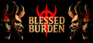 蒙福的负担 /Blessed Burden   Build.19855649    免安装中文版-任任的小木屋 - 热点知汇