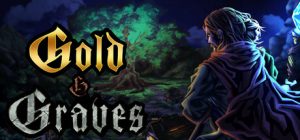 黄金与坟墓/Gold and Graves Build.22661742 免安装中文版-任任的小木屋 - 热点知汇