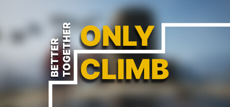 只有攀爬：共同进步 /Only Climb: Better Together    v1.1.0.9   免安装中文版-任任的小木屋 - 热点知汇