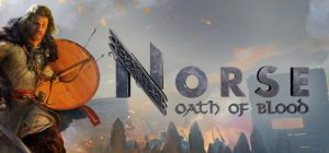 挪威：血誓/NORSE Oath of Blood   v1.0.5  免安装中文版-任任的小木屋 - 热点知汇