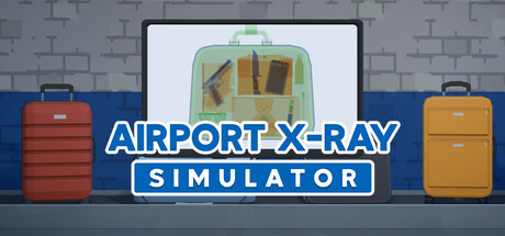 机场安检模拟器|机场X光模拟器 / Airport X-Ray Simulator   Build.22608895  免安装中文版-任任的小木屋 - 热点知汇