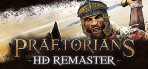 罗马执政官 高清重制版 /Praetorians – HD Remaster    v1.04    免安装中文版-任任的小木屋 - 热点知汇