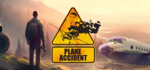 飞机失事模拟器/Plane Accident Build.17655277 免安装中文版-任任的小木屋 - 热点知汇