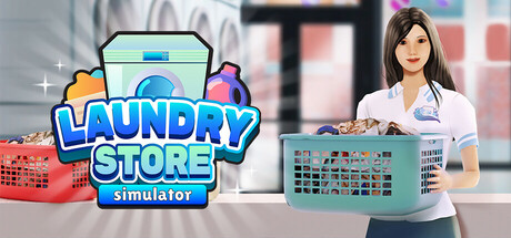 洗衣店模拟器/Laundry Store Simulator   v7.1.3  免安装中文版-任任的小木屋 - 热点知汇