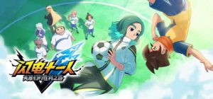 闪电十一人 英雄们的胜利之路/ INAZUMA ELEVEN Victory Roa/ 单机+联机 v5.0.1 全DLC 送修改器 免安装中文版-任任的小木屋 - 热点知汇