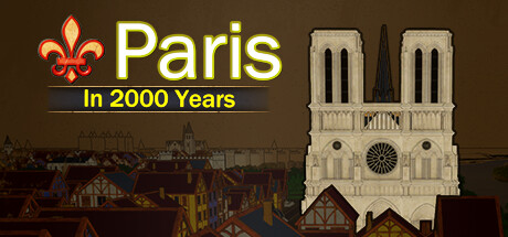巴黎2000年/Paris in 2000 Years   v1.0.0    免安装中文版-任任的小木屋 - 热点知汇