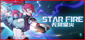 无尽星火/ Star Fire Eternal Cycle v1.28.401 免安装中文版-任任的小木屋 - 热点知汇