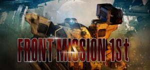 前线任务1:重制版 /FRONT MISSION 1st: Remake v3.0.2 免安装中文版-任任的小木屋 - 热点知汇