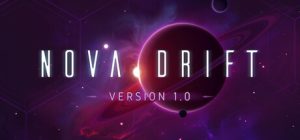 新星漂移 |漂泊新星/Nova Drift Build.22569821 全DLC 免安装中文版-任任的小木屋 - 热点知汇
