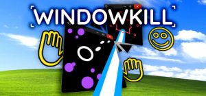 窗口游戏/Windowkill v4.0.6b 免安装中文版-任任的小木屋 - 热点知汇