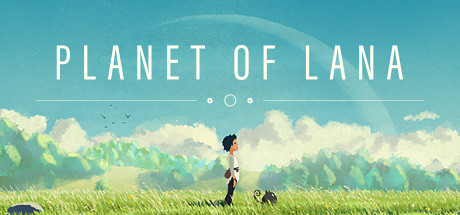 拉娜星球|拉娜的星球|拉娜之星/Planet of Lana   v1.1.1.0  免安装中文版-任任的小木屋 - 热点知汇