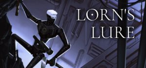 洛恩的诱惑/ Lorn’s Lure   v20260325  全DLC  免安装中文版-任任的小木屋 - 热点知汇