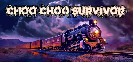 ChooChoo幸存者 /Choo Choo Survivor   Build.18689660     免安装中文版-任任的小木屋 - 热点知汇