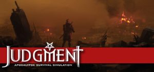 【待补】审判：末日生存模拟/Judgment: Apocalypse Survival Simulation    v1.2.4290   免安装中文版-任任的小木屋 - 热点知汇