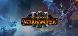 全面战争：战锤3-虚拟机版/ Total War WARHAMMER III   v7.2（Build.22413659）免安装中文版-任任的小木屋 - 热点知汇