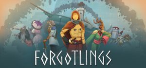 遗忘之灵/Forgotlings v1.1.0.1 免安装中文版-任任的小木屋 - 热点知汇