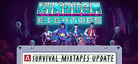 王国 80年代/ Kingdom Eighties/ 手机+PC端双端   Build.17305417 免安装中文版-任任的小木屋 - 热点知汇