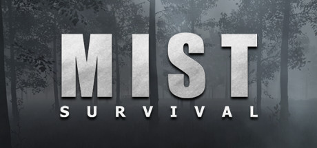 迷雾求生/Mist Survival   v20250519  免安装英文版-任任的小木屋 - 热点知汇