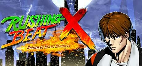 快打刑事X /RUSHING BEAT X Return Of Brawl Brothers   Build.22429707   免安装中文版-任任的小木屋 - 热点知汇
