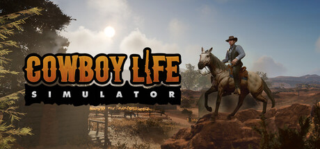 西部牛仔的一生/Cowboy Life Simulator   Build.22433008  免安装中文版-任任的小木屋 - 热点知汇