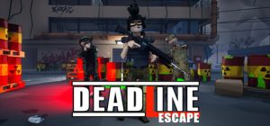 末日逃生/Deadline Escape Build.22354431 免安装英文版-任任的小木屋 - 热点知汇