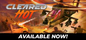 允许开火 /Cleared Hot v0.3.0 免安装中文版-任任的小木屋 - 热点知汇
