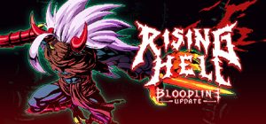 杀戮之源 /Rising Hell   v1.2.0    免安装中文版-任任的小木屋 - 热点知汇