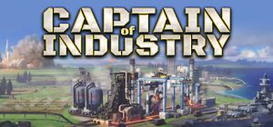 工业巨头|工业部长/Captain of Industry   v0.8.2a 全DLC   免安装中文版-任任的小木屋 - 热点知汇