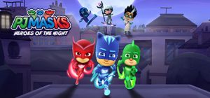 睡衣小英雄 ：黑夜英雄 /PJ MASKS HEROES OF THE NIGHT   完整版   免安装中文版-任任的小木屋 - 热点知汇
