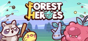 绿林英雄/Forest Heroes v1.4.1.8 免安装中文版-任任的小木屋 - 热点知汇