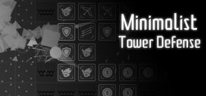 极简塔防/Minimalist Tower Defense  v1.2.17  免安装中文版-任任的小木屋 - 热点知汇