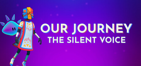 我们的旅程：无言之行 /Our Journey The Silent Voice   Build.21671666   免安装中文版-任任的小木屋 - 热点知汇