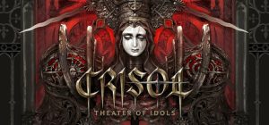 炼魂之地:神偶剧院/Crisol Theater of Idols v20260311 免安装中文版-任任的小木屋 - 热点知汇