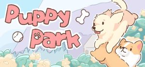 小狗乐园 /Puppy Park   Build.22265872   免安装中文版-任任的小木屋 - 热点知汇
