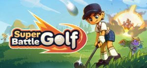 超级高尔夫大乱斗/Super Battle Golf / 单机+联机 Build.21991218 免安装中文版-任任的小木屋 - 热点知汇