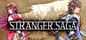STRANGER SAGA 《流浪者巴奇》与《伊斯基埃尔德的野心》 /STRANGER SAGA -Stranger Bach and Iskiyeld’s Ambition-    Build.21683054    免安装中文版-任任的小木屋 - 热点知汇