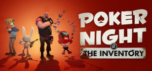 搞怪扑克之夜/Poker Night at the Inventory Build.22199392 免安装英文版-任任的小木屋 - 热点知汇