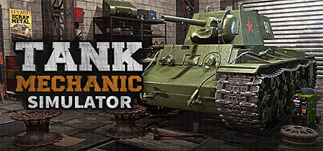 后勤模拟器|坦克维修模拟|坦克修理模拟/Tank Mechanic Simulator   v1.6.2  全DLC   免安装中文版-任任的小木屋 - 热点知汇