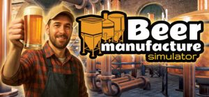 啤酒制造模拟器/Beer Manufacture Simulator   Build.22213507   免安装中文版-任任的小木屋 - 热点知汇