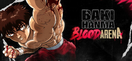范马刃牙:血之竞技场/Baki Hanma Blood Arena v2.0.4 免安装中文版-任任的小木屋 - 热点知汇