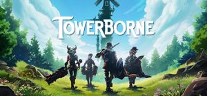 钟楼/Towerborne /单机+联机 Build.22061468 免安装中文版-任任的小木屋 - 热点知汇