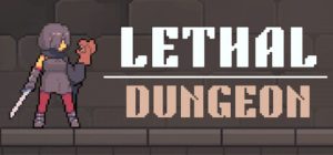 致命地牢 /Lethal Dungeon   Build.22089753  免安装中文版-任任的小木屋 - 热点知汇