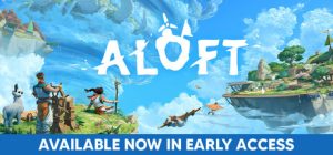 浮空岛|云顶之上/ Aloft/ 单机+联机 v0.3.5.14 免安装中文版-任任的小木屋 - 热点知汇