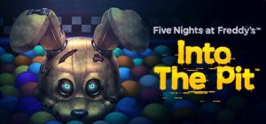 玩具熊的五夜后宫 陷落球池 /Five Nights at Freddy’s: Into the Pit v1.0.11.7 免安装中文版-任任的小木屋 - 热点知汇