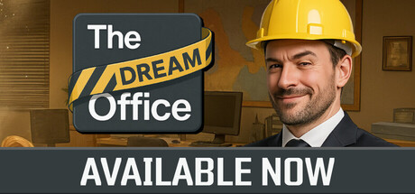 梦想办公室 /The Dream Office   Build.22041895   免安装中文版-任任的小木屋 - 热点知汇