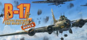 B17飞行堡垒:第八飞行中队重制版/B-17 Flying Fortress The Mighty 8th Redux Build.21722720 免安装英文版-任任的小木屋 - 热点知汇